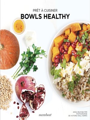 cover image of Prêt à cuisiner--Bowls healthy